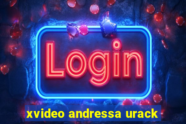 xvideo andressa urack